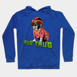 Pug Thug Hoodie